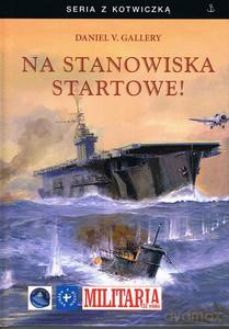 Na stanowiska startowe! - Daniel V. Gallery [KSIĄŻKA]