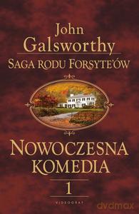 Saga rodu Forsyte'ów. Nowoczesna komedia 1 Biała małpa - John Galsworthy [KSIĄŻKA]