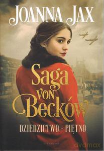 Saga von Becków Dziedzictwo-Piętno - Joanna Jax [KSIĄŻKA]