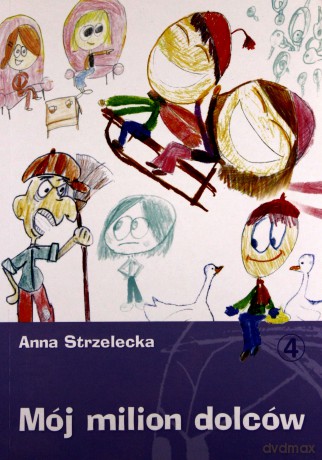 Mój milion dolców - Anna Strzelecka [KSIĄŻKA]