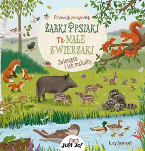 Żabki i psiaki. Te małe zwierzaki - Sibylle Schumann [KSIĄŻKA]