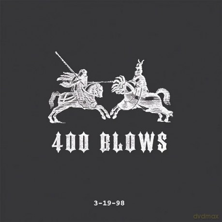 400 Blows: 3-19-98 [Winyl]