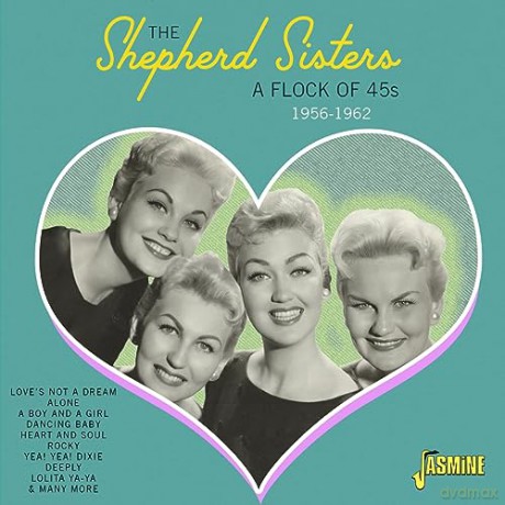 Shepherd Sisters: A Flock Of 45S 1956-1962 [CD]