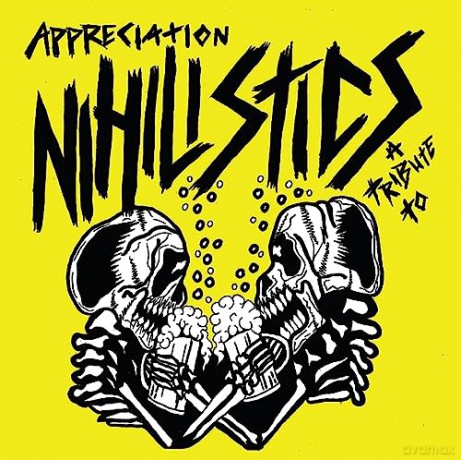 Appreciation: A Tribute To The Nihilistics [Winyl]