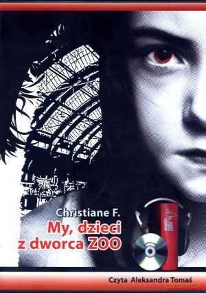 My, dzieci z dworaz ZOO. Książka audio CD MP3 - Christiane F. [KSIĄŻKA]