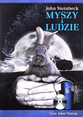 Myszy i ludzie. Książka audio CD MP3 - John Steinbeck [KSIĄŻKA]