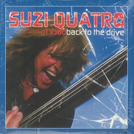 Suzi Quatro: Back To The Drive (Transparent Blue/White) [2xWinyl]
