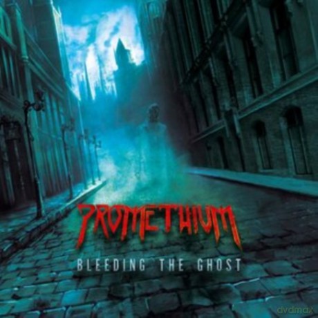 Promethium: Bleeding The Ghost [CD]