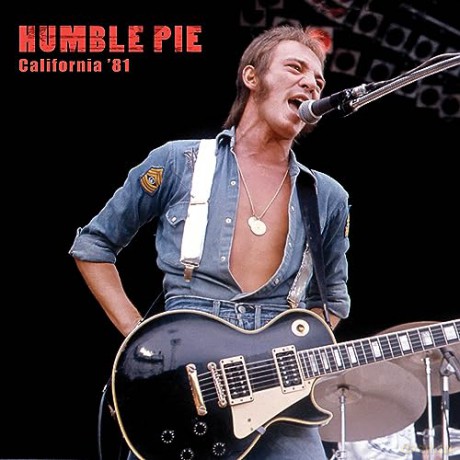 Humble Pie: California 81 [CD]