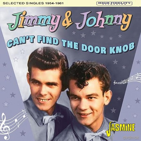 Jimmy & Johnny: Cant Find The Door Knob - Selected Singles 1954-1961 [CD]