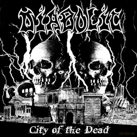 Diabolic: City Of The Dead [CD]