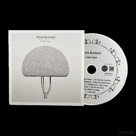 Mitch Rowland: Come June [CD]