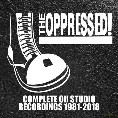Oppressed: Complete Oi! Studio Recordings 1981-2018 (Clamshell) [4CD]