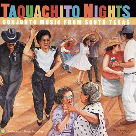 Taquachito Nights: Conjunto Music From South Texas [CD]