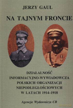 Na tajnym froncie. - Jerzy Gaul [KSIĄŻKA]