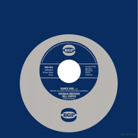 Fatback Brother Bill Curtis & Johnny King & The Fatback Band: Dance Girl / Keep On Brother Keep On [Winyl]