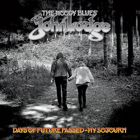 John Lodge: Days Of Future Passed - My Sojourn [CD]