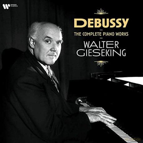 Walter Gieseking: Debussy: Complete Piano Works [5xWinyl]