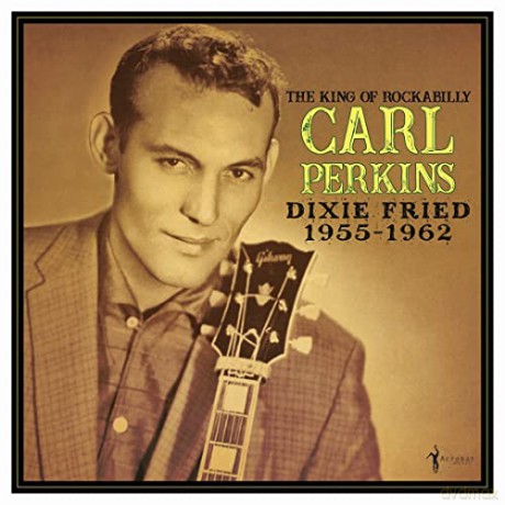 Carl Perkins: Dixie Fried - 1955-62 [Winyl]