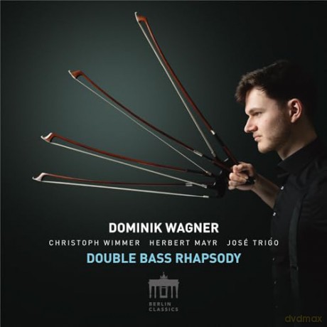 Dominik Wagner: Double Bass Rhapsody [CD]