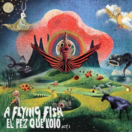 A Flying Fish: El Pez Que Volo - Act I [CD]