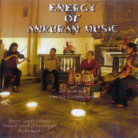 Rudra Band With Shyam Nepali: Energy Of Ankuran Music [CD]