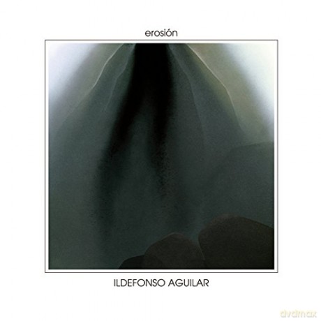 Ildefonso Aguilar: Erosion [2xWinyl]