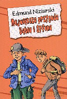 Największa przygoda Bąbla i Syfona - Edmund Niziurski [KSIĄŻKA]