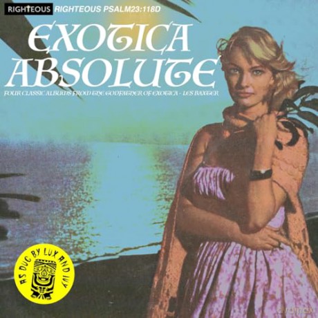 Les Baxter: Exotica Absolute - Four Classic Albums From The Godfather Of Exotica Les Baxter [2CD]