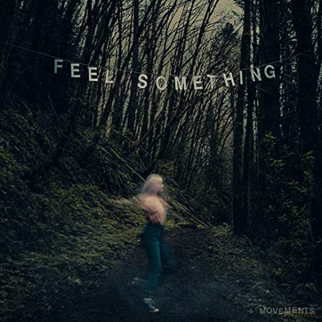 Movements: Feel Something [Winyl]