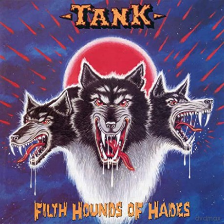 Tank: Filth Hounds Of Hades [2xWinyl]