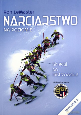 Narciarstwo na poziomie - Ron LeMaster [KSIĄŻKA]