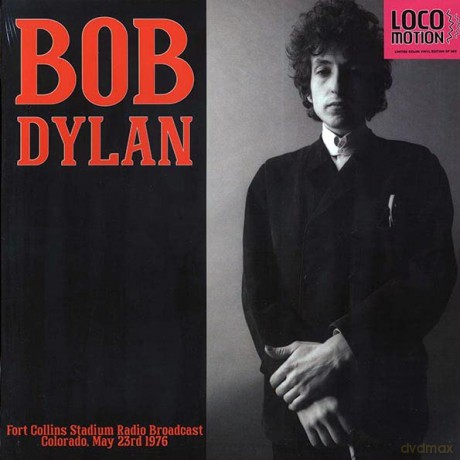 Bob Dylan: Fort Collins Stadium Radio Broadcast Colorado. May 23rd 1976 [Winyl]