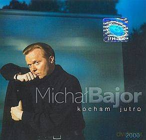 Michał Bajor: Kocham jutro [CD]
