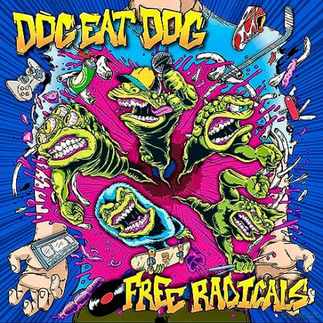 Dog Eat Dog: Free Radicals [CD]