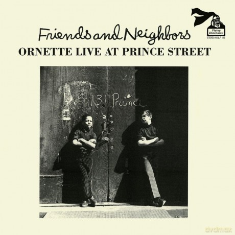 Ornette Coleman: Friends And Neighbors: Live At Prince Street [Winyl]