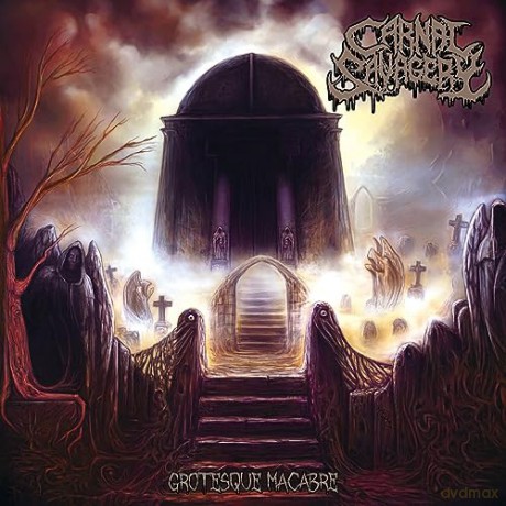 Carnal Savagery: Grotesque Macabre [CD]