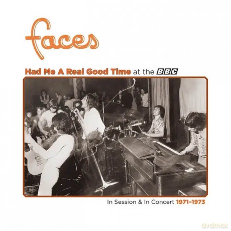 Faces: Had Me A Real Good Time... With Faces Live In Session At The BBC 1971 - 1973 [Winyl]