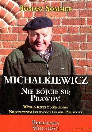 Nie bójcie się prawdy - Tomasz Sommer [KSIĄŻKA]