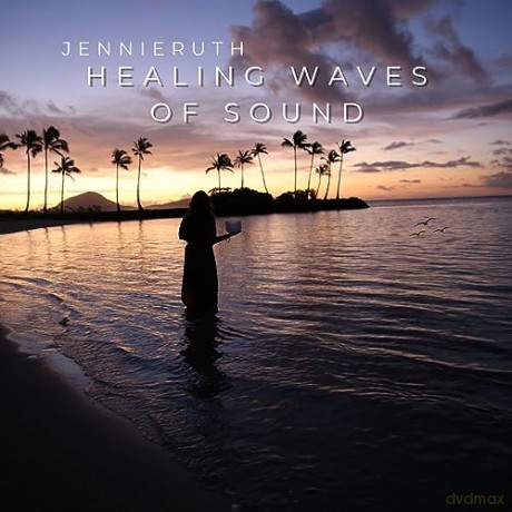Jennie Ruth: Healing Waves Of Sound [CD]