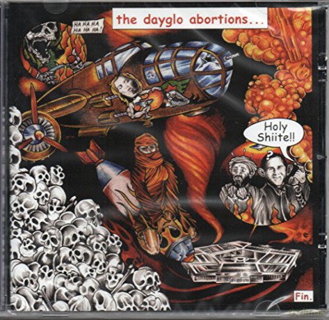 Dayglo Abortions: Holy Shiite [CD]