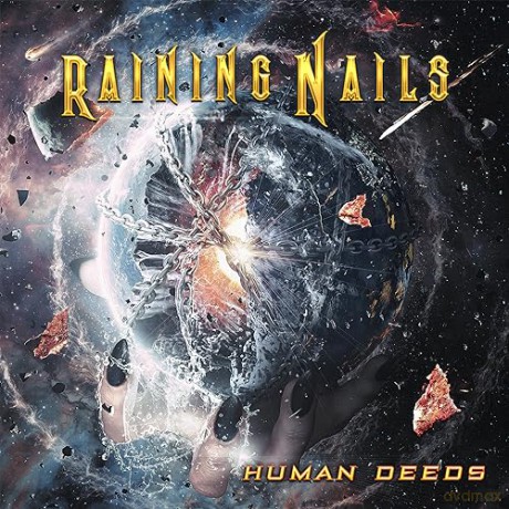 Raining Nails: Human Deeds [CD]