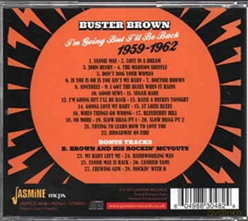Buster Brown: IM Going But ILl Be Back 1959-1962 [CD]