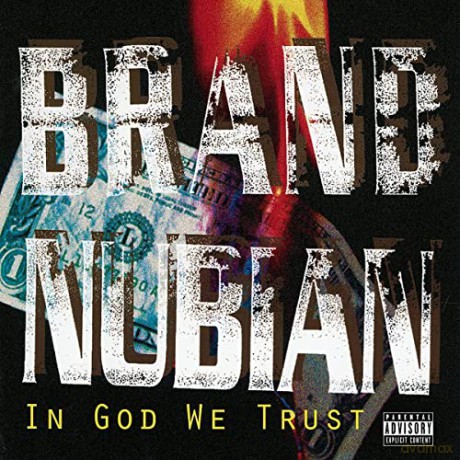 Brand Nubian: In God We Trust (30th Anniversary) [CD]