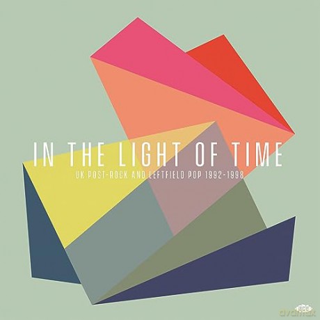 In The Light Of Time - UK Post-Rock And Leftfield Pop 1992-1998 [2xWinyl]