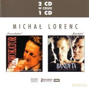 Michał Lorenc: Prowokator / Bandyta [2CD]