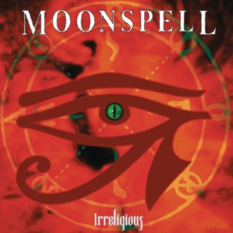 Moonspell: Irreligious (Deluxe) [2CD]