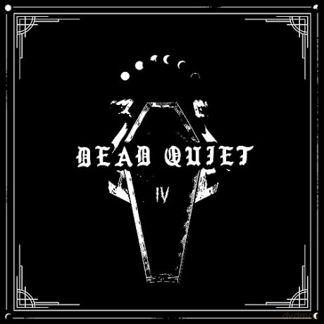 Dead Quiet: Iv [Winyl]
