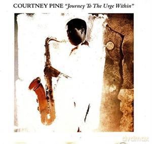 Courtney Pine: Journey To The Urge Within [Winyl]