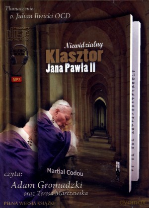 Niewidzialny Klasztor Jana Pawła II. Książka audio CD MP3 - Martial Codou [KSIĄŻKA]